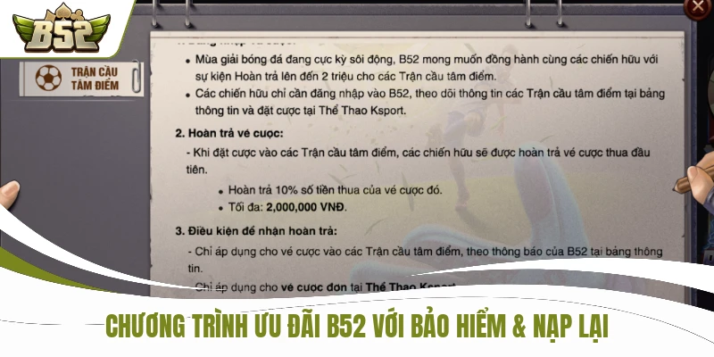 Chương trình ưu đãi B52 với bảo hiểm & nạp lại