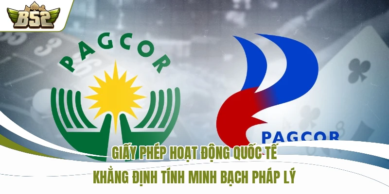 Giấy phép hoạt động quốc tế khẳng định tính minh bạch pháp lý