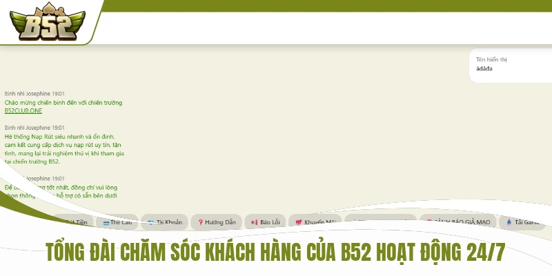 Tổng đài chăm sóc khách hàng của B52 hoạt động 24/7