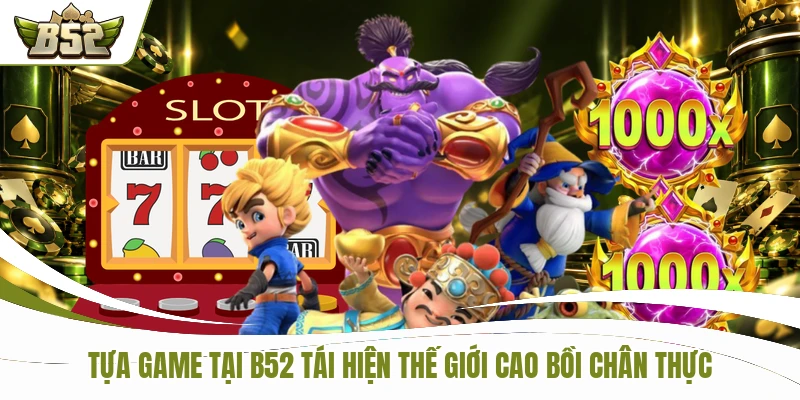 Tựa game tại B52 tái hiện thế giới cao bồi chân thực